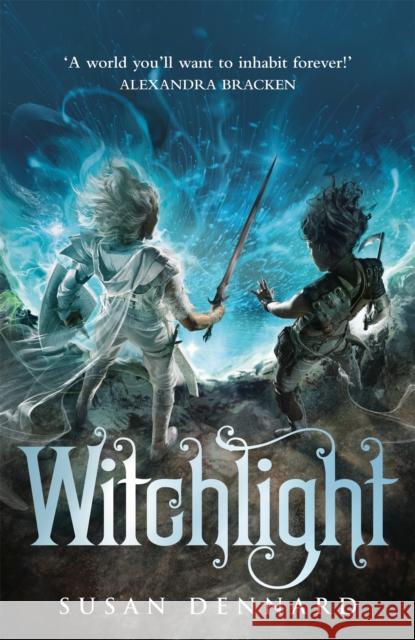 Witchlight Susan Dennard 9781529030358 Pan Macmillan