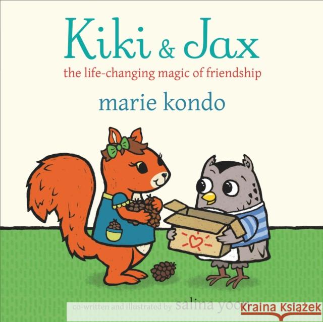 Kiki and Jax: The Life-Changing Magic of Friendship Marie Kondo 9781529032123