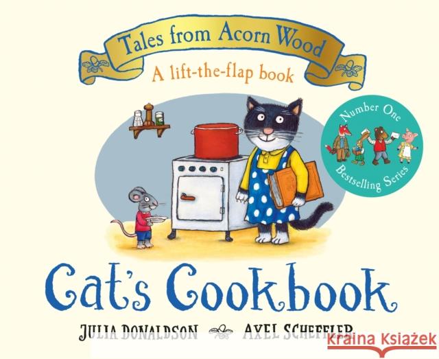 Cat's Cookbook: A Lift-the-flap Story Julia Donaldson 9781529034363 Pan Macmillan