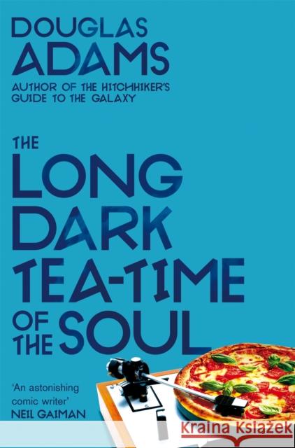 The Long Dark Tea-Time of the Soul Douglas Adams 9781529034592
