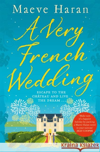 A Very French Wedding Maeve Haran 9781529035186