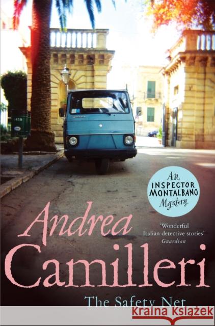 The Safety Net Camilleri, Andrea 9781529035575 Pan Macmillan