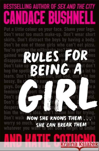 Rules for Being a Girl Bushnell, Candace; Cotugno, Katie 9781529036084 Macmillan Children's Books