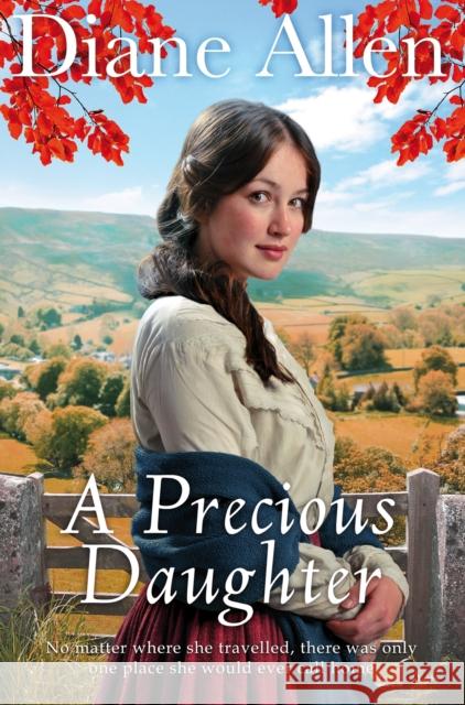 A Precious Daughter Diane Allen 9781529037173 Pan Macmillan