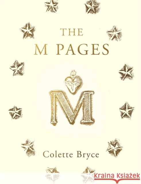 The M Pages Colette Bryce 9781529037500