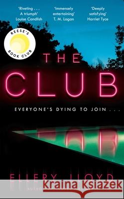 The Club Ellery Lloyd 9781529039504 Pan Macmillan