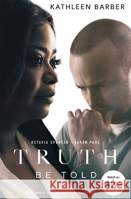 Truth Be Told Kathleen Barber 9781529042078 Pan Macmillan