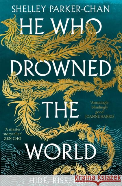 He Who Drowned the World Shelley Parker-Chan 9781529043457