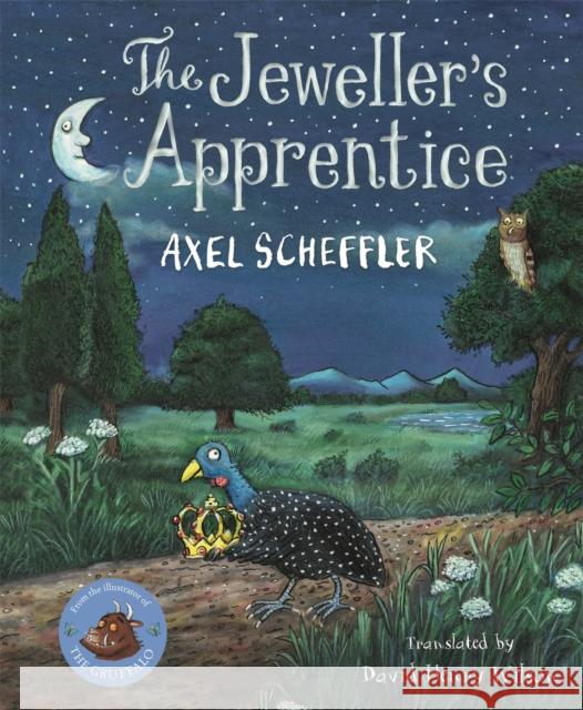 The Jeweller's Apprentice Axel Scheffler 9781529043822