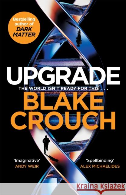 Upgrade Blake Crouch 9781529045352