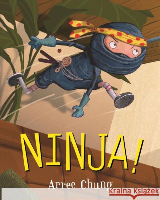 Ninja! Arree Chung 9781529045925