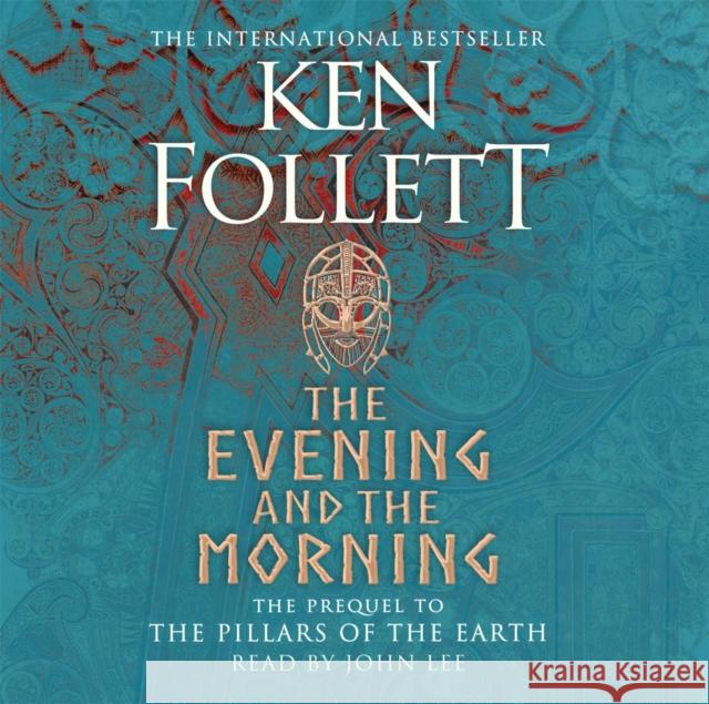 The Evening and the Morning Ken Follett 9781529048148 Pan Macmillan