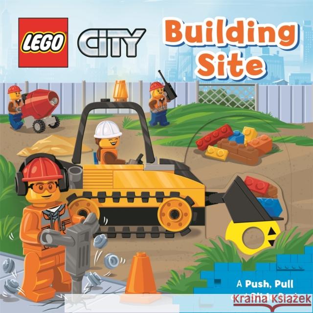 LEGO® City. Building Site: A Push, Pull and Slide Book Macmillan Children's Books 9781529048384