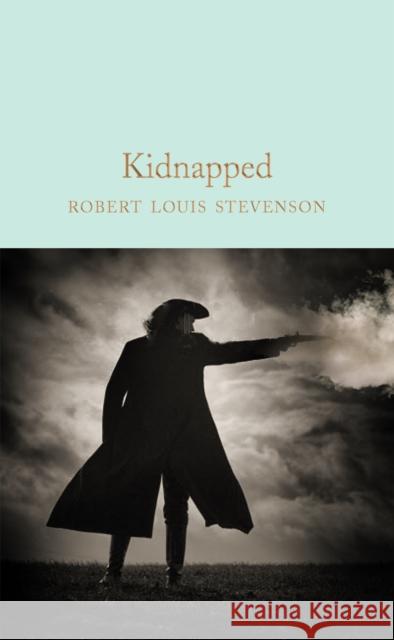 Kidnapped Robert Louis Stevenson 9781529048728 Pan Macmillan