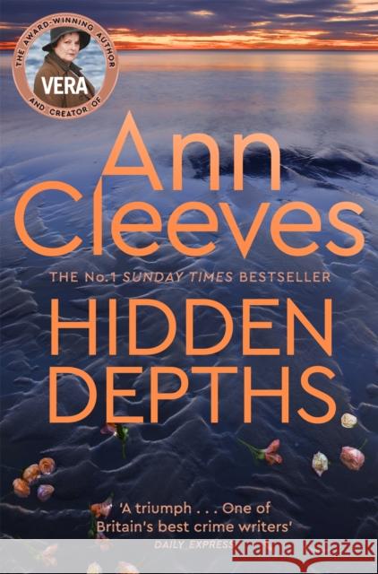 Hidden Depths Ann Cleeves 9781529049947 Pan Macmillan