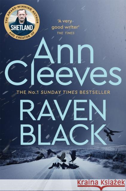 Raven Black Ann Cleeves 9781529050189 Pan Macmillan