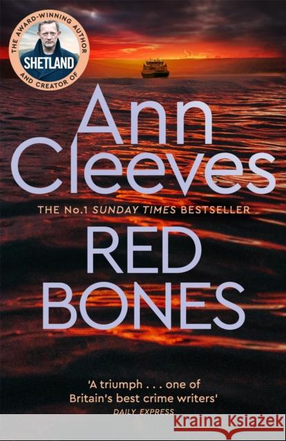 Red Bones Ann Cleeves 9781529050202 Pan Macmillan