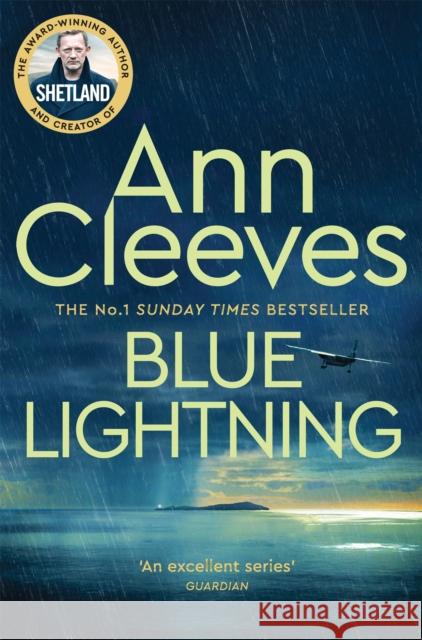 Blue Lightning Ann Cleeves 9781529050219 Pan Macmillan