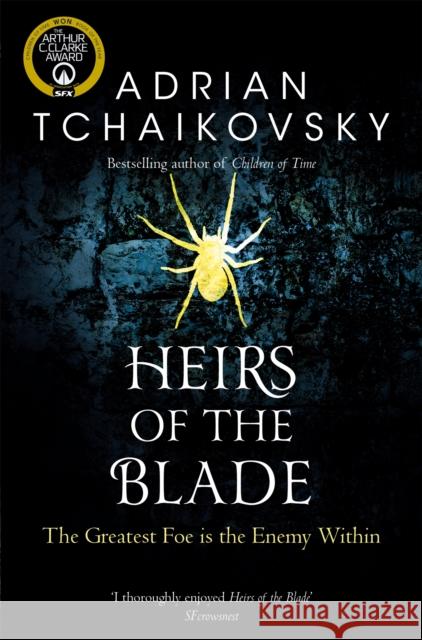 Heirs of the Blade Adrian Tchaikovsky 9781529050387 Pan Macmillan