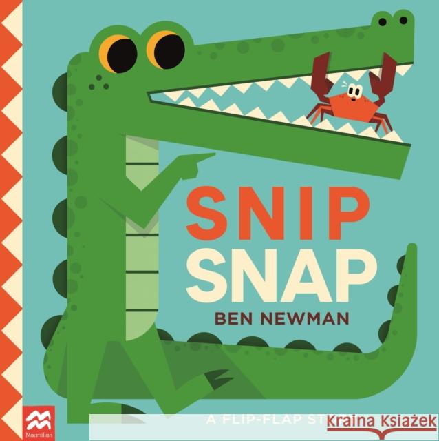 Snip Snap Ben Newman   9781529051452 Pan Macmillan