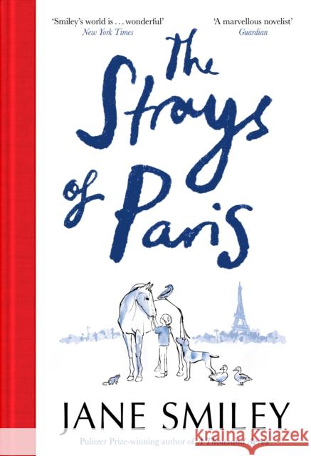 The Strays of Paris Jane Smiley 9781529052978 Pan Macmillan