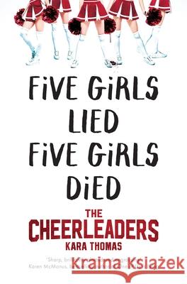 The Cheerleaders: A Dark and Twisty Thriller That Will Leave You Breathless Kara Thomas 9781529053524 Pan Macmillan