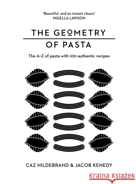 The Geometry of Pasta Caz Hildebrand 9781529054392