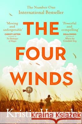 The Four Winds: The Number One Bestselling Richard & Judy Book Club Pick Kristin Hannah 9781529054583 Pan Macmillan