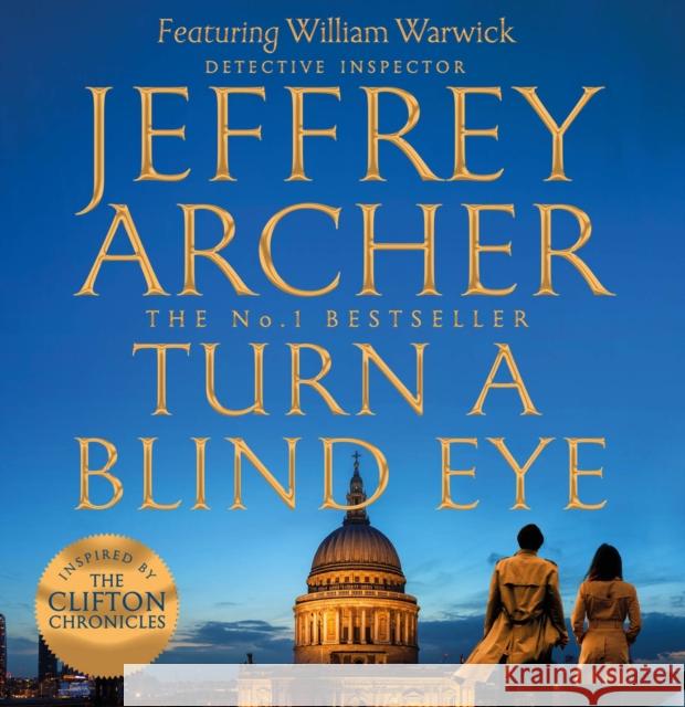 Turn a Blind Eye Jeffrey Archer 9781529059656