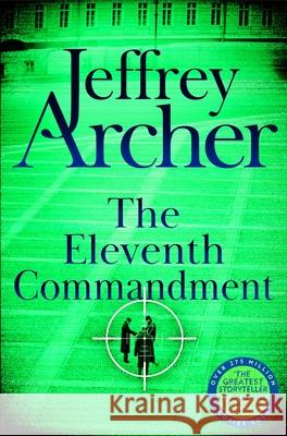 The Eleventh Commandment Jeffrey Archer 9781529060034 Pan Macmillan