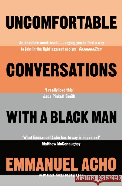 Uncomfortable Conversations with a Black Man Emmanuel Acho 9781529064087 Pan Macmillan