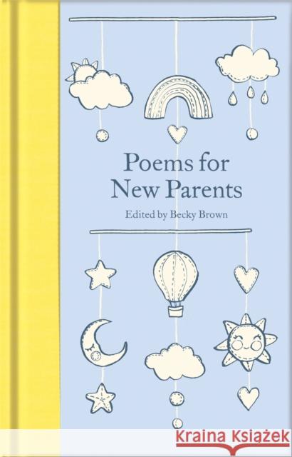 Poems for New Parents Becky Brown 9781529065428