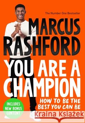 You Are a Champion: How to Be the Best You Can Be Marcus Rashford Carl Anka  9781529068177 Pan Macmillan