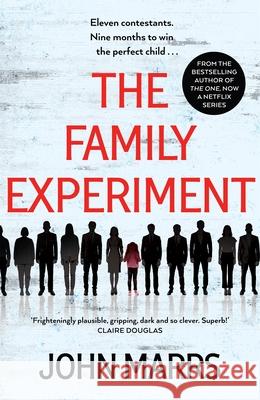 The Family Experiment John Marrs 9781529071221 Pan Macmillan