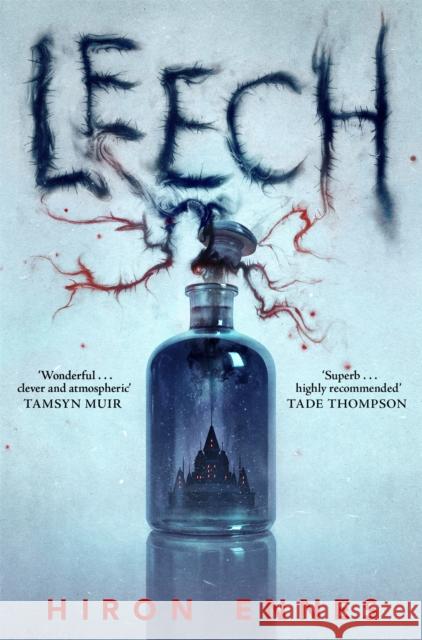 Leech: Creepy, Unputdownable Gothic Horror Hiron Ennes 9781529073607