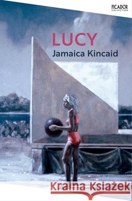 Lucy Jamaica Kincaid 9781529076882 Pan Macmillan