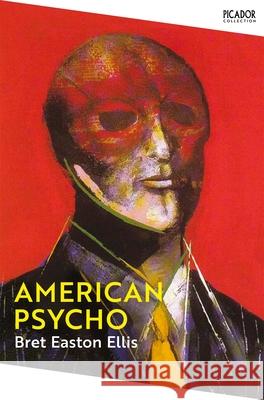 American Psycho BRET EASTON ELLIS 9781529077155