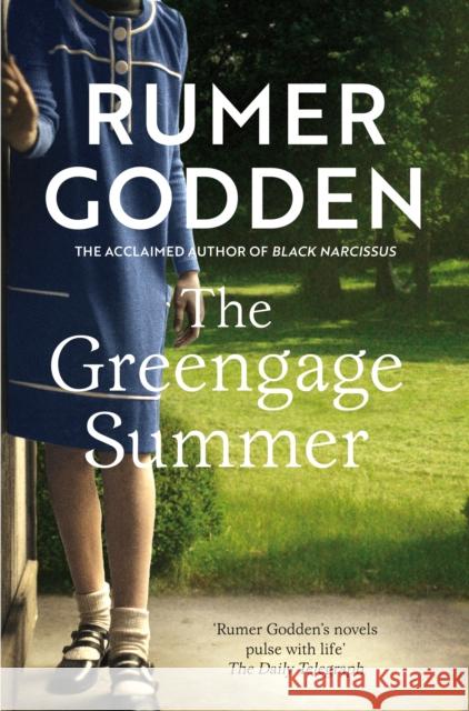 The Greengage Summer Rumer Godden 9781529078404