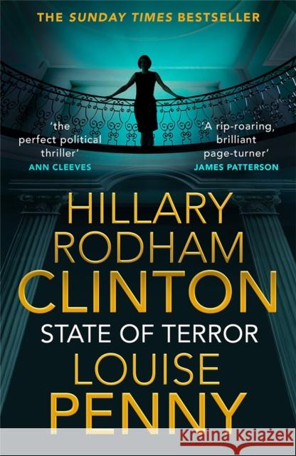 State of Terror: The Unputdownable Thriller Straight from the White House Louise Penny 9781529079739 Pan Macmillan