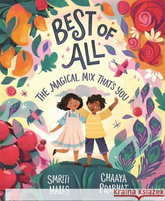 Best of All: The magical mix that's you Smriti Halls 9781529080742