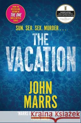 The Vacation John Marrs 9781529080865 Pan Macmillan