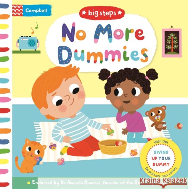 No More Dummies: Giving Up Your Dummy Campbell Books 9781529083033 Pan Macmillan