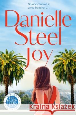 Joy: Escape with the Sparkling New Tale of Love and Healing Danielle Steel 9781529085709 Pan Macmillan