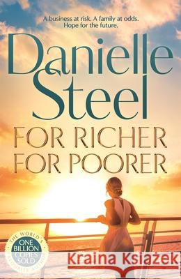 For Richer For Poorer Danielle Steel 9781529085990 Pan Macmillan