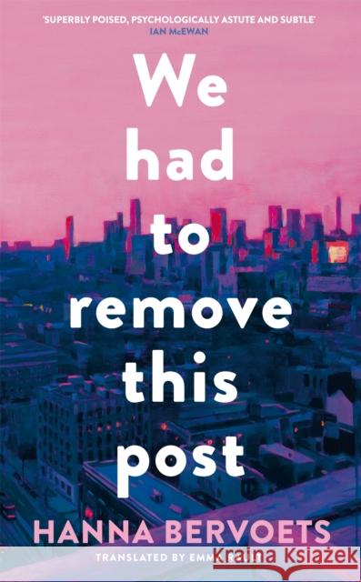 We Had To Remove This Post Bervoets, Hanna 9781529087239 Pan Macmillan