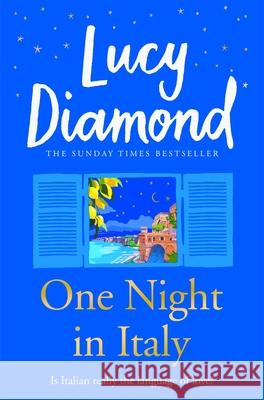 One Night in Italy Lucy Diamond 9781529088243 Pan Macmillan