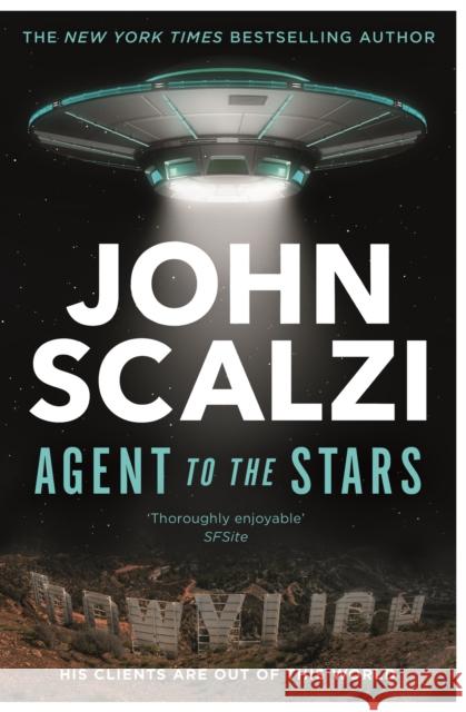 Agent to the Stars John Scalzi 9781529089868 Pan Macmillan