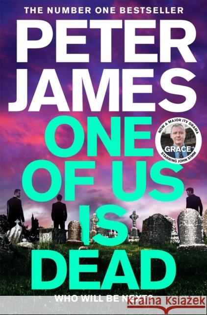 One of Us Is Dead Peter James 9781529090031 Pan Macmillan