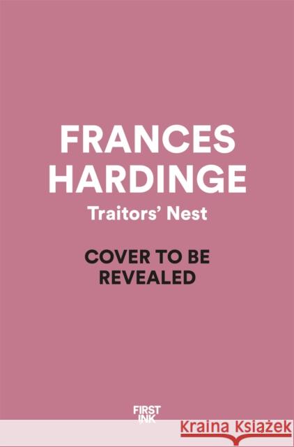 Traitors' Nest Frances Hardinge 9781529090680