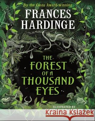 The Forest of a Thousand Eyes Frances Hardinge 9781529090802